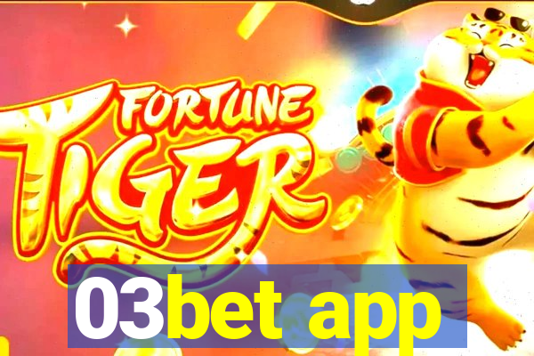 03bet app